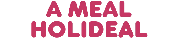 A meal holideal.