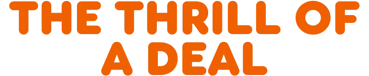 The Thrill of a deal