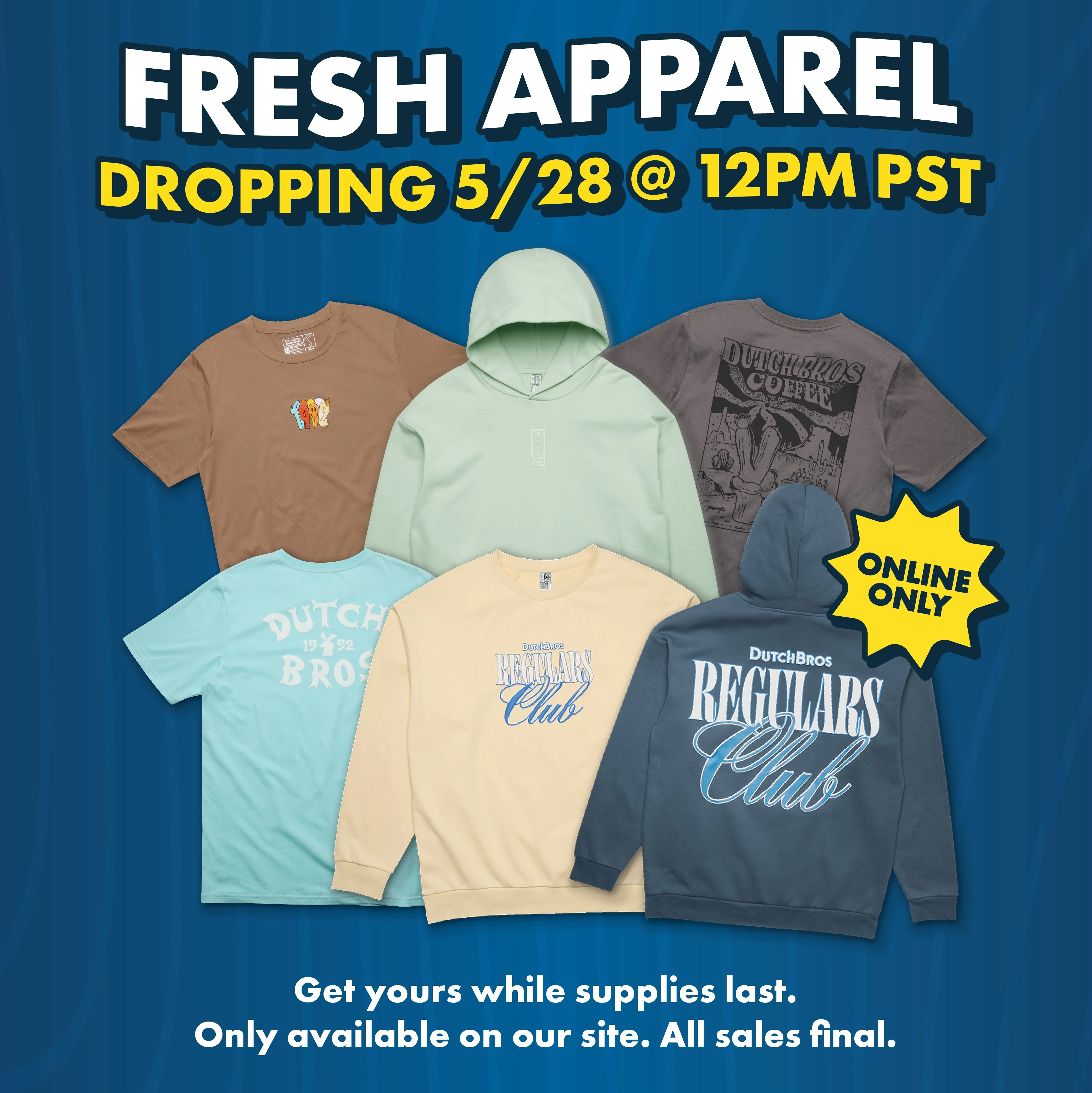 Fresh Apparel Dropping 5/28 @ 12 PM PST | Online Only | Get yours while supplies last. Only available on our site. All sales final.