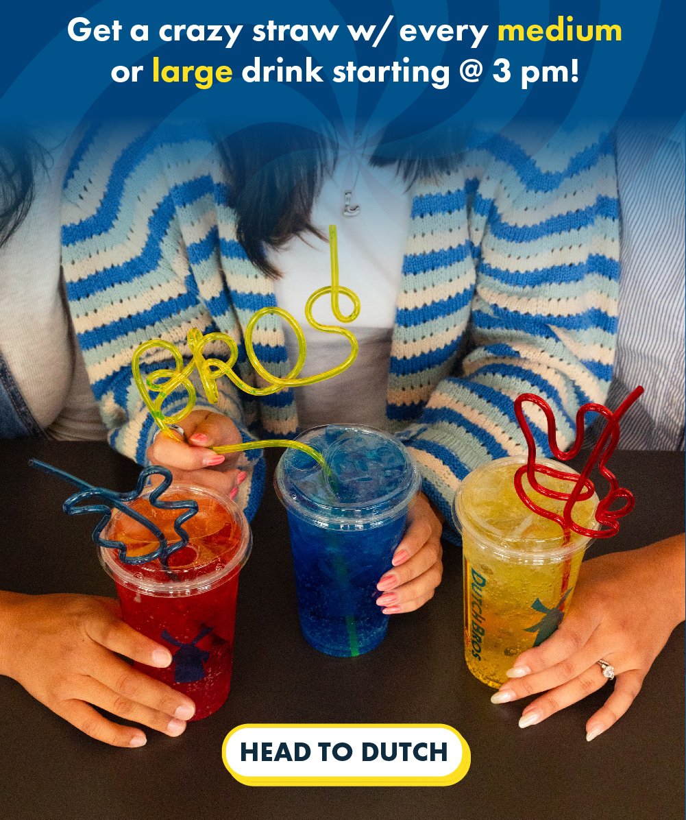 Get a crazy straw w/ every medium or large drink starting @ 3 pm! | Head To Dutch