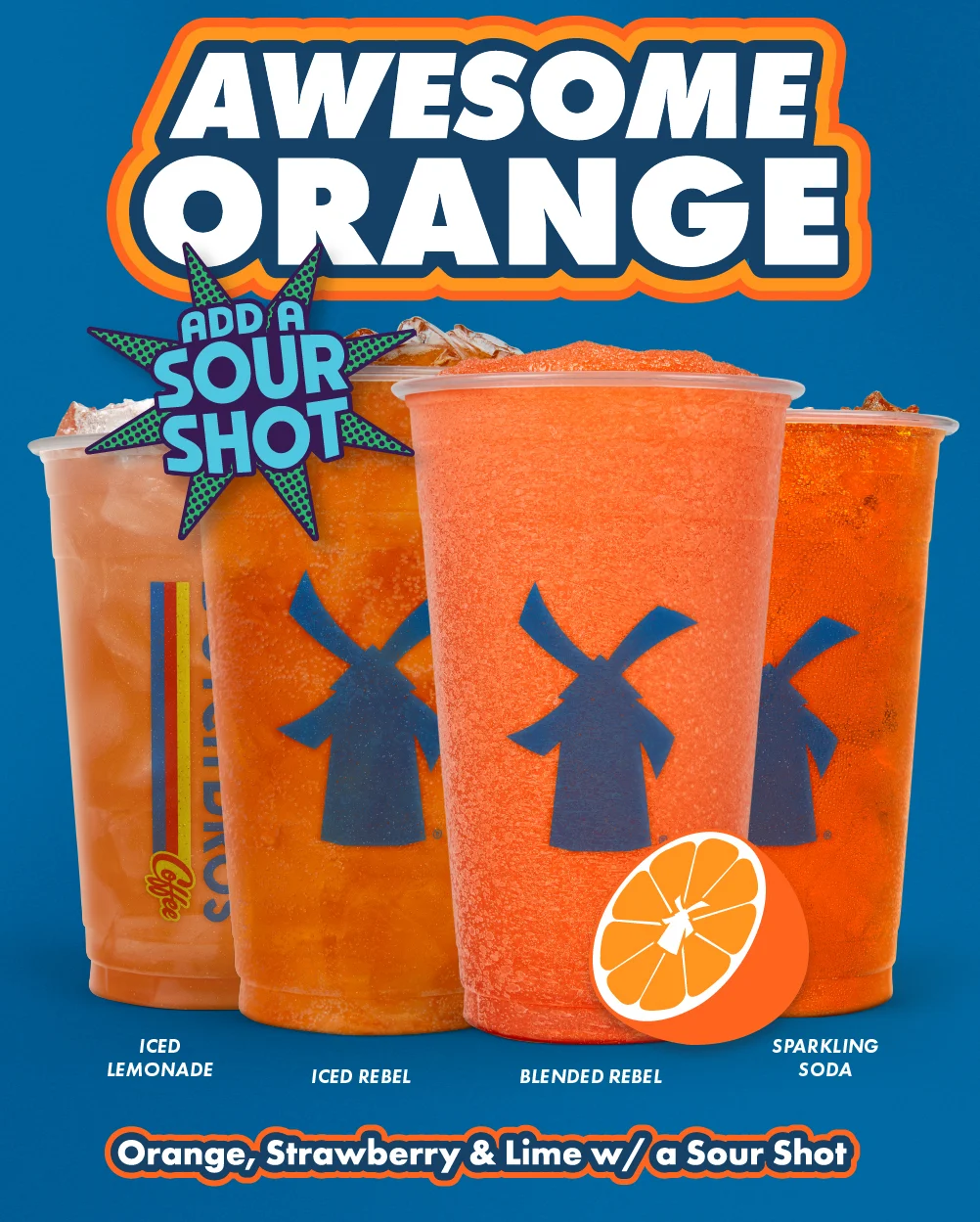 Awesome Orange | Add A Sour Shot | Orange, Strawberry & Lime w/ a Sour Shot | Iced Lemonade, Iced Rebel, Blended Rebel, Sparkling Soda