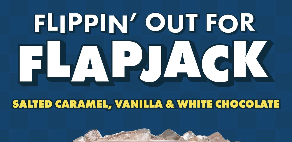 Flippin' Out For Flapjack | Salted Caramel, Vanilla & White Chocolate