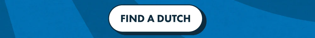 Button: FIND A DUCTH - will take you to the Dutch Bros app where you can select a location