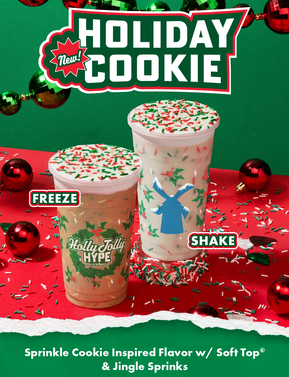 New! | Holiday Cookie | Freeze, Shake | Sprinkle Cookie Inspired Flavor w/ Soft Top® & Jingle Sprinks | Pictured are two iced drinks in a festive holiday scene