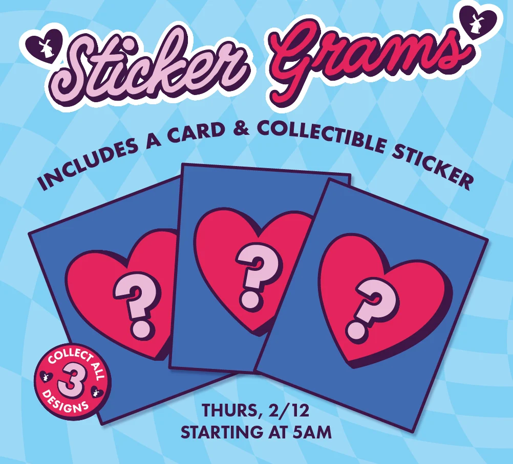 Sticker Grams | Includes A Card & Collectible Sticker | Collect All 3 Designs | Thurs, 2/12 Starting at 5AM
