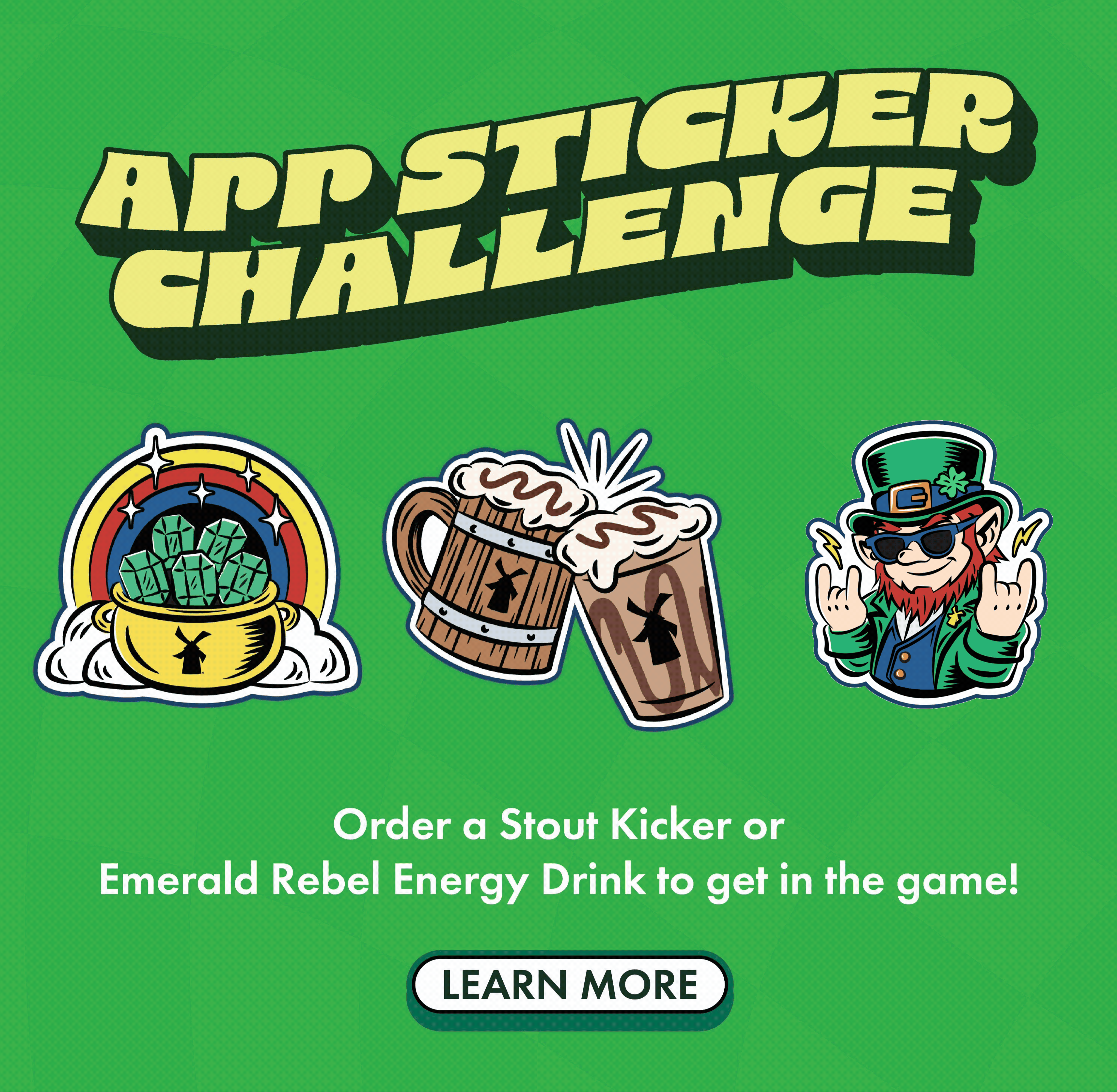 App Sticker Challenge | Order a Stout Kicker or Emerald Rebel Energy Drink to get in the game! | Click to Learn More