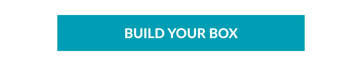 BUILD YOUR BOX
