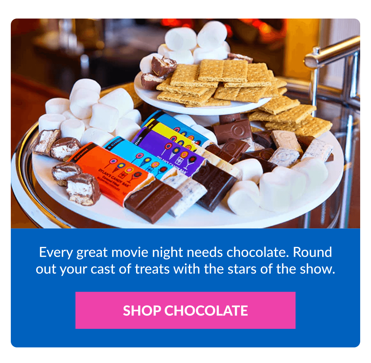 Every great movie night needs chocolate. Round out your cast of treats with the stars of the show. SHOP CHOCOLATE