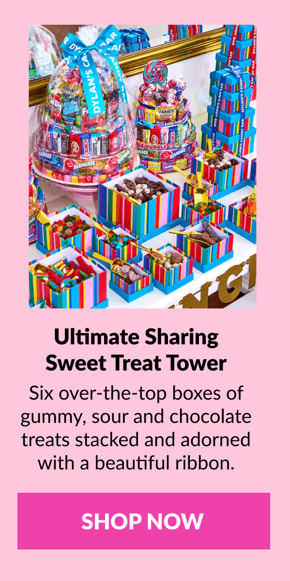 Ultimate Sharing Sweet Treat Tower Six over-the-top boxes of gummy, sour and chocolate treats stacked and adorned with a beautiful ribbon. SHOP NOW
