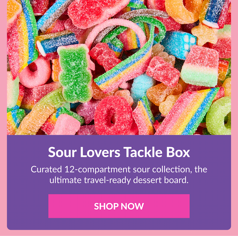 Sour Lovers Tackle Box Curated 12-compartment sour collection, the ultimate travel-ready dessert board. SHOP NOW