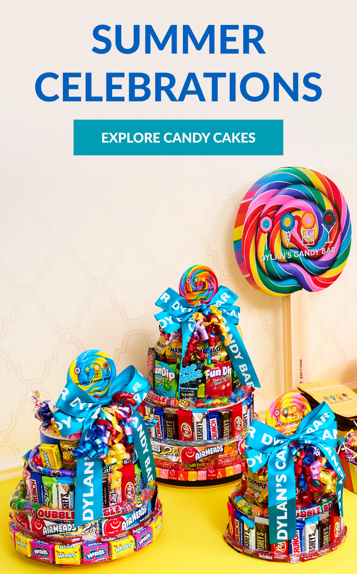 Summer Celebrations  EXPLORE CANDY CAKES