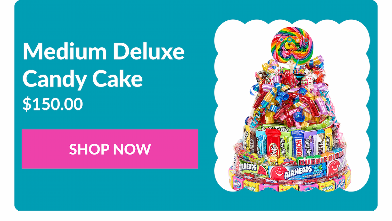 Medium Deluxe Candy Cake $150.00 SHOP NOW
