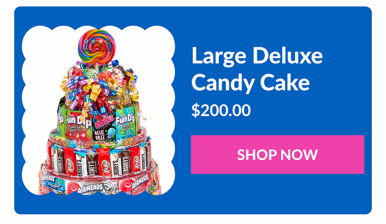 Large Deluxe Candy Cake $200.00 SHOP NOW