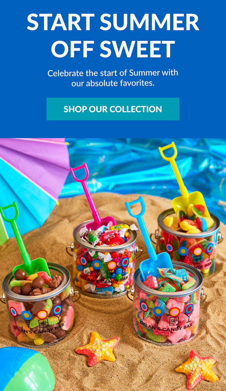 Start Summer Off Sweet  Celebrate the start of Summer with our absolute favorites. SHOP OUR COLLECTION