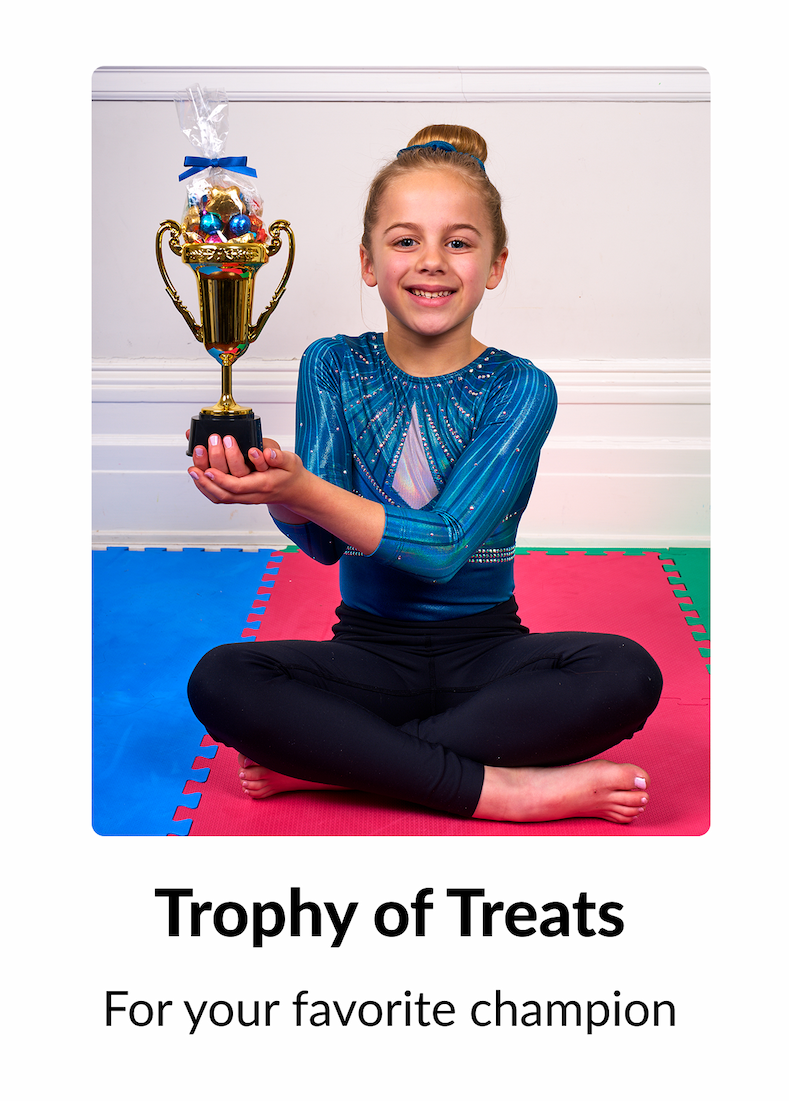 Trophy of Treats For your favorite champion