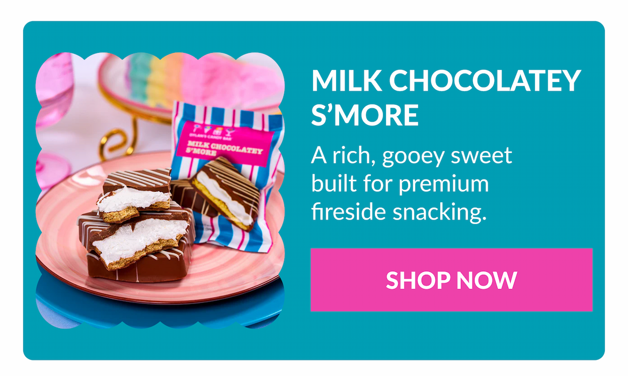MILK CHOCOLATEY S’MORE A rich, gooey sweet built for premium fireside snacking.  SHOP NOW