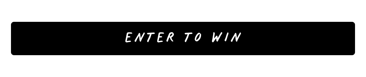 Enter to Win
