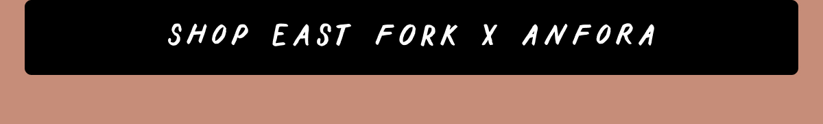 Shop East Fork x Anfora