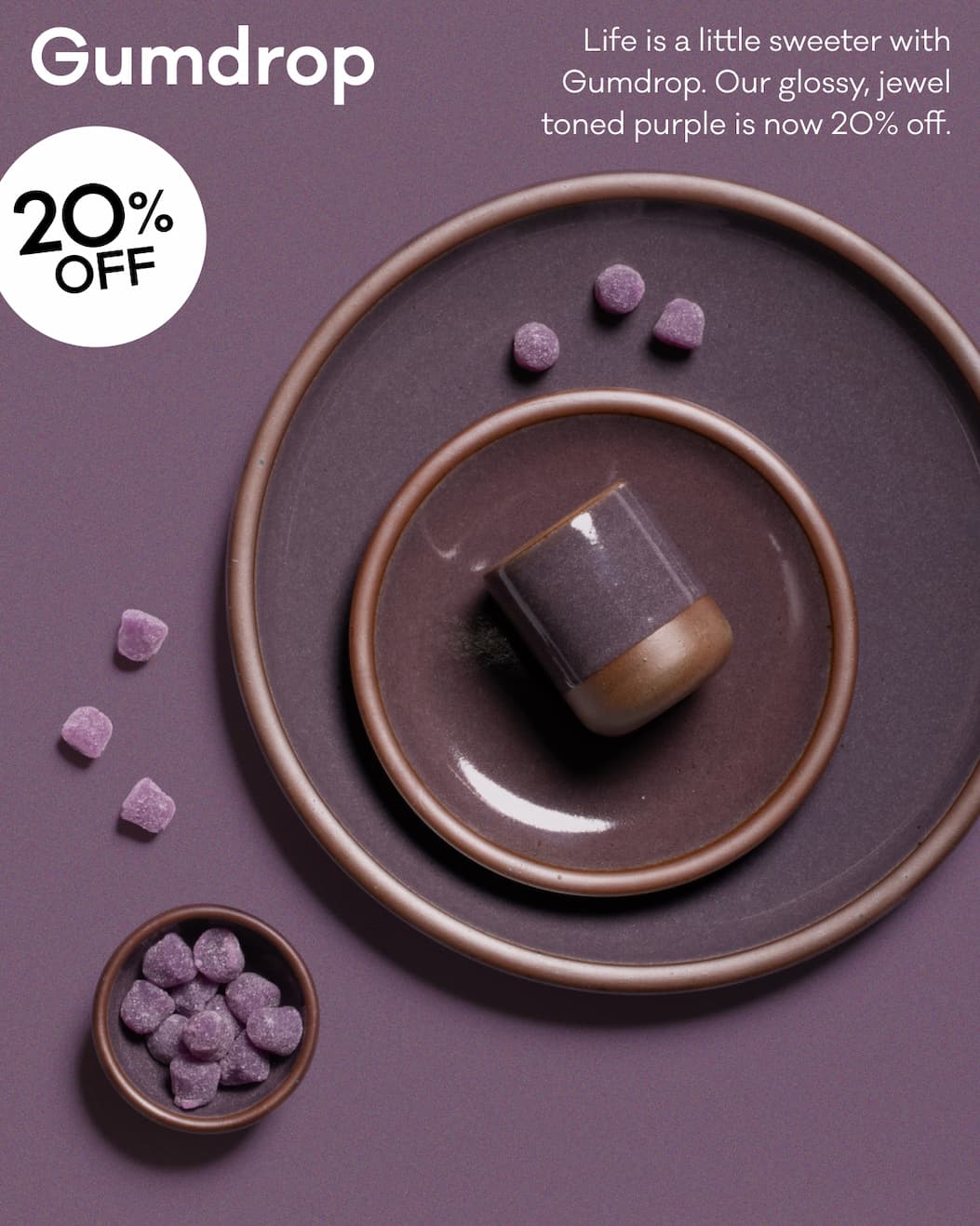 Gumdrop - 20% off. Life is a little sweeter with Gumdrop. Our glossy, jewel toned purple is now 20% off.