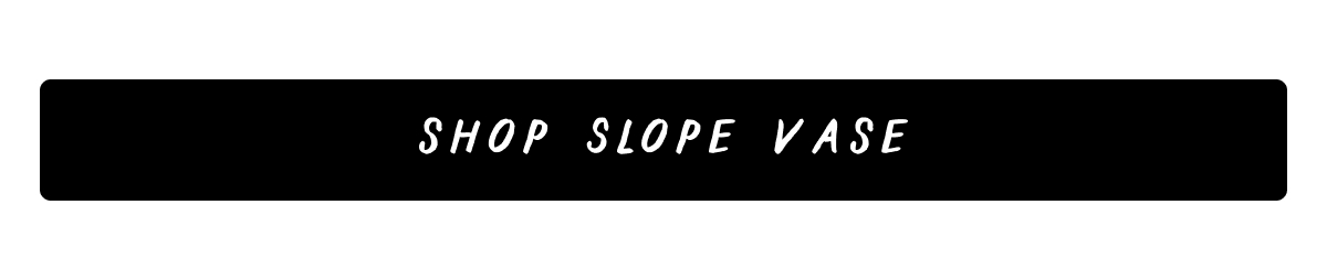 Shop Slope Vase