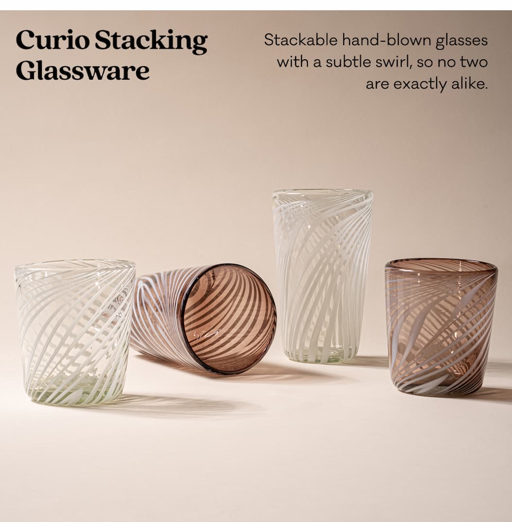 Curio Stacking Glassware - Stackable hand-blown glasses with a subtle swirl, so no two are exactly alike.