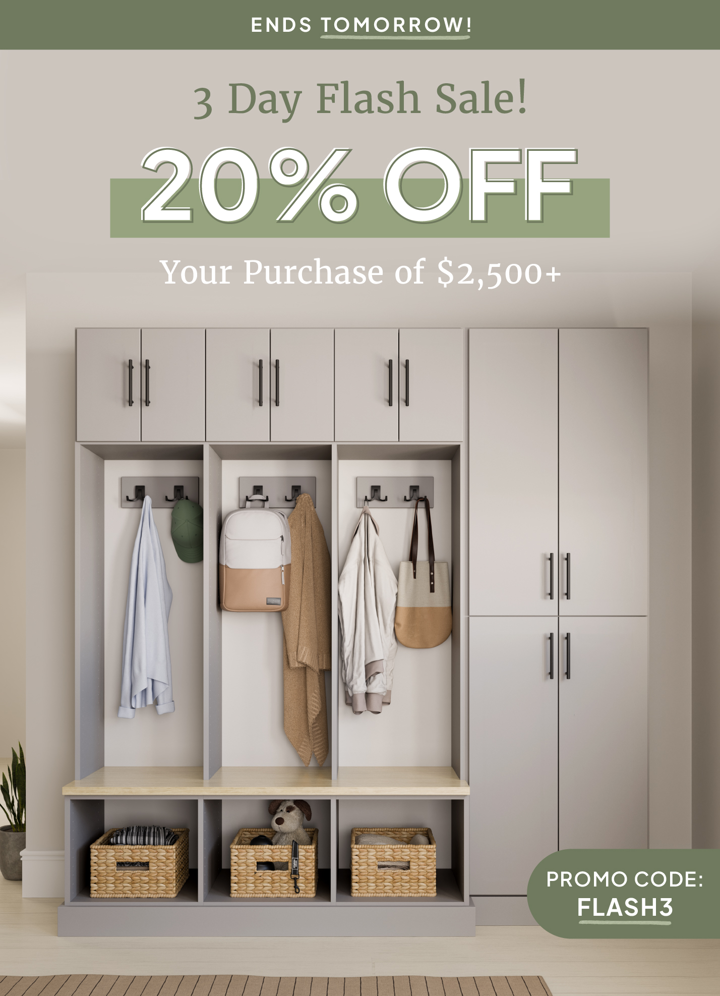 3 Day Flash Sale Ends Tomorrow! 20% OFF Your Purchase of $2,500+, Promo Code: FLASH3