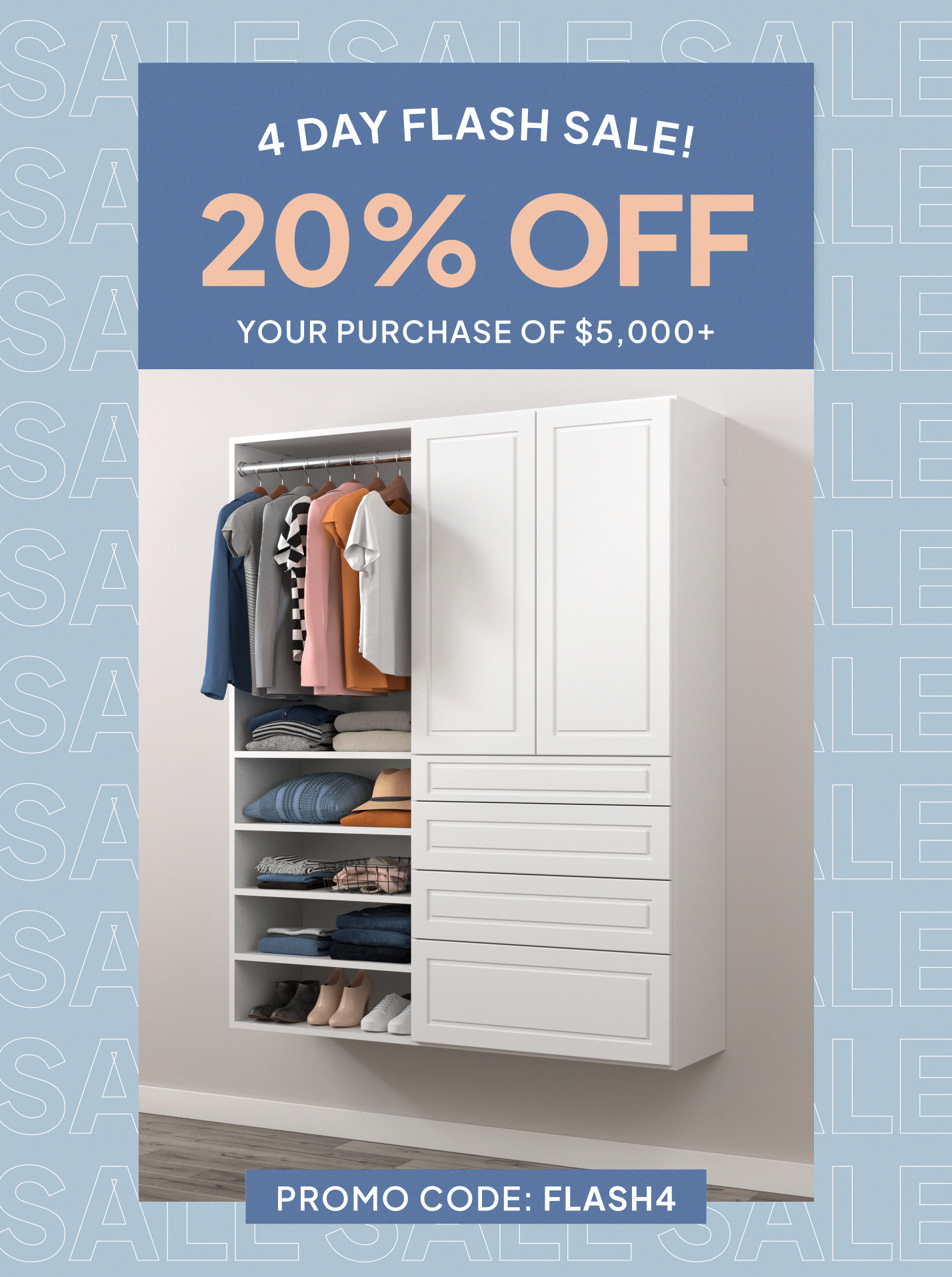 4 Day Flash Sale! 20% OFF Your Purchase of $5,000+. Promo Code: FLASH4