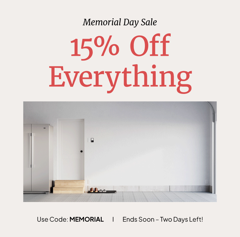 The Memorial Day Sale — Get 15% Off everything with promo code MEMORIAL through May 27th.