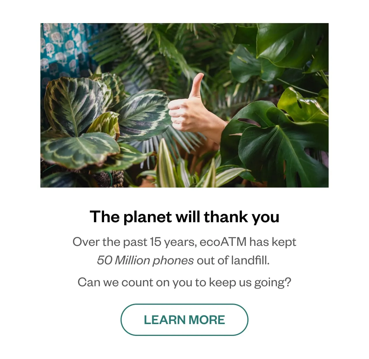 The planet will thank you! LEARN MORE