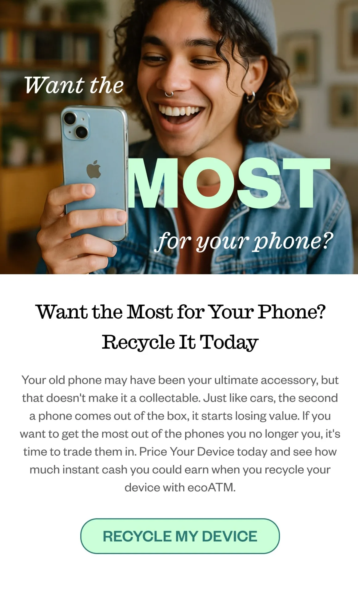 Want the most for your phone? Recycle it today. Recycle my device