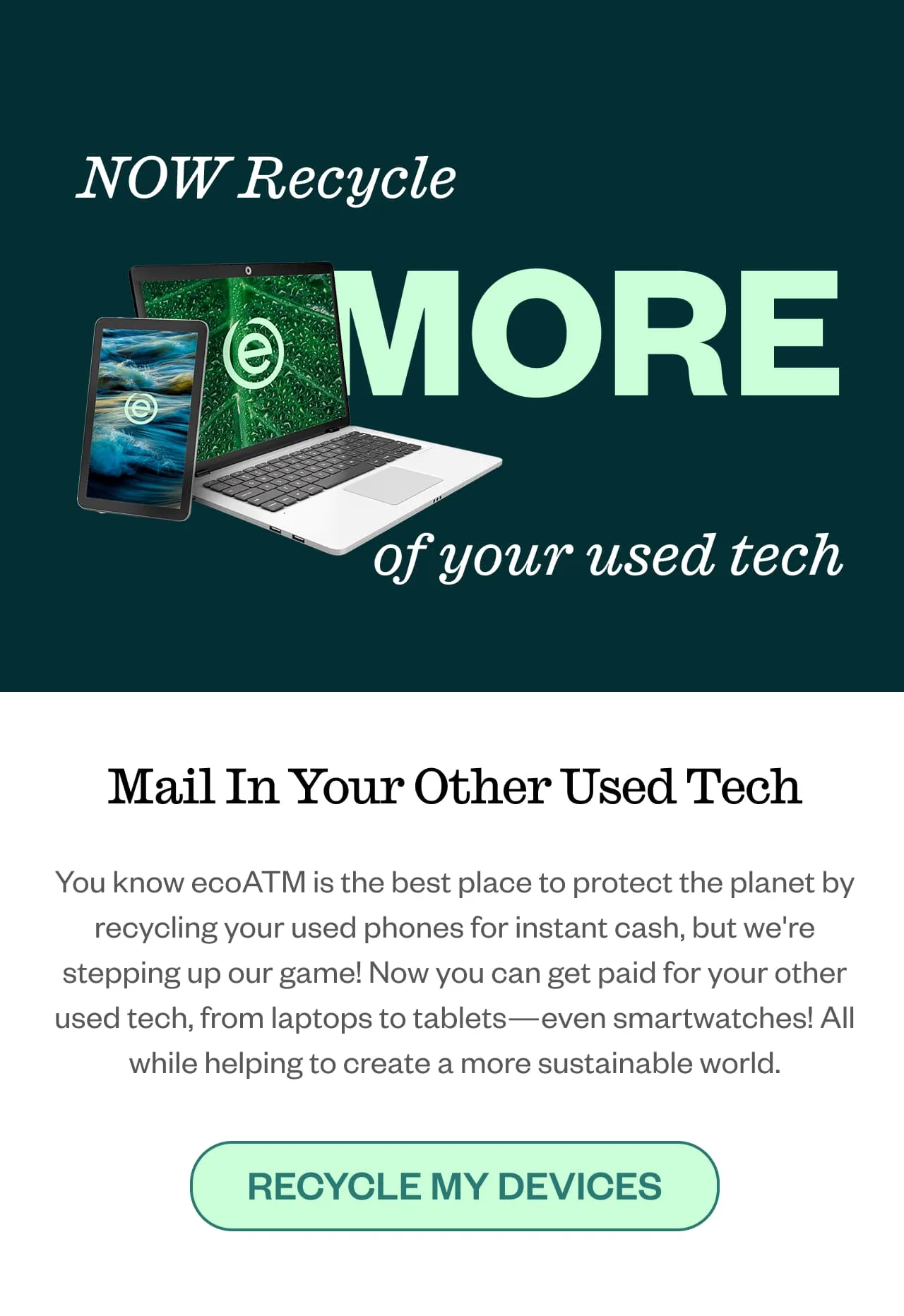Mail in your other Used Tech. Recycle my devices