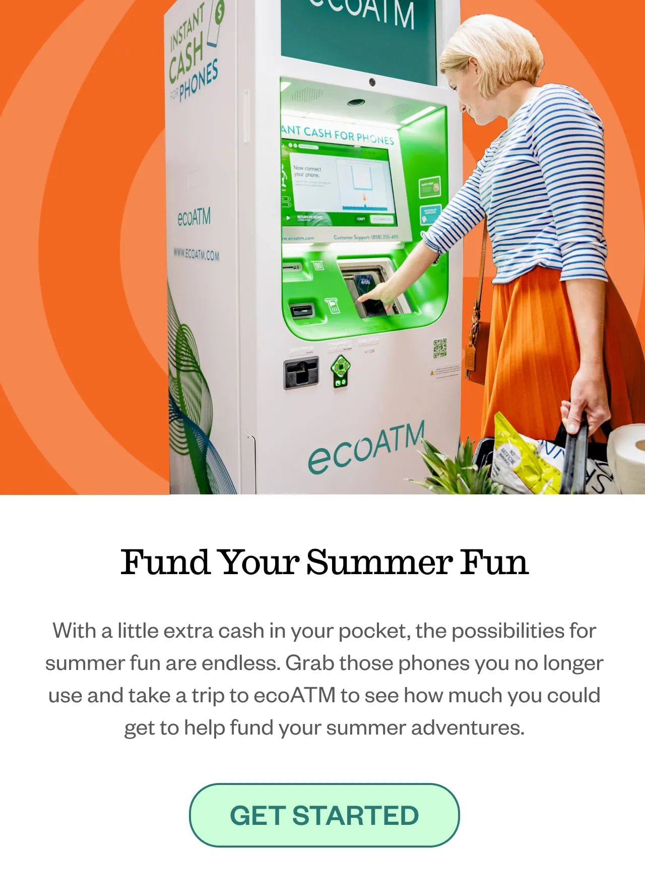 Fund your summer fun. Get Started