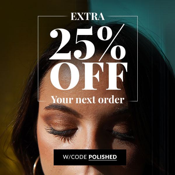 25% OFF NEXT ORDER + FREE GIFT - SHOP NOW