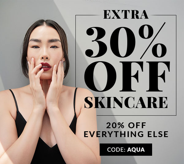 30&nbsp;%&nbsp;off skincare and 20&nbsp;% off everything else with code&nbsp;AQUA