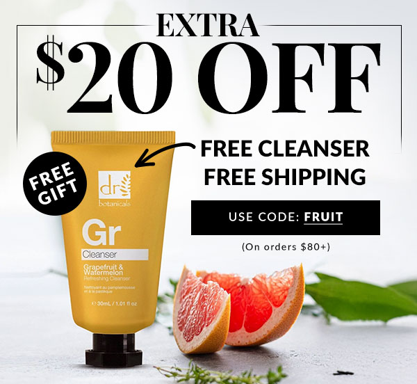 EXTRA $20 OFF ON ORDERS $80+ | USE CODE FRUIT