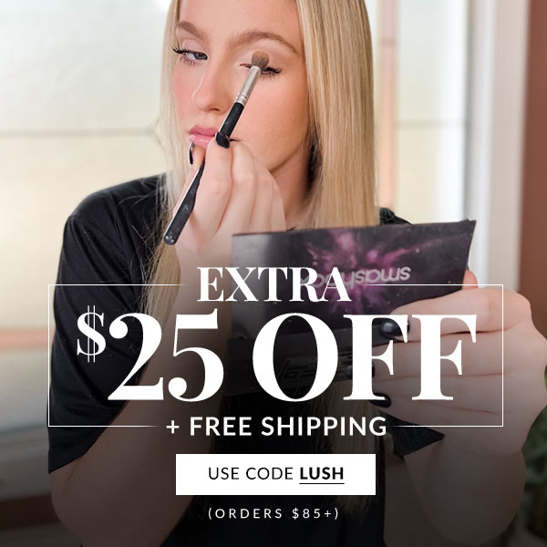 $25 OFF + FREE SHIPPING - ORDERS $85+