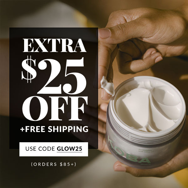 $25 OFF + FREE SHIPPING - ORDERS $85+
