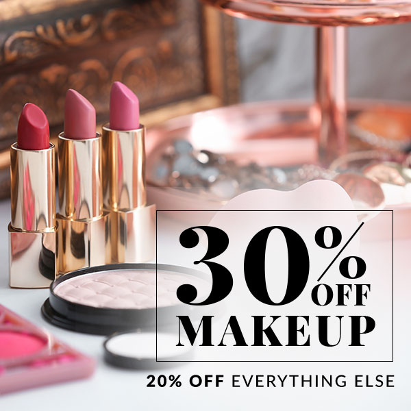 20% OFF NEXT ORDER - 30% OFF MAKEUP - SHOP NOW