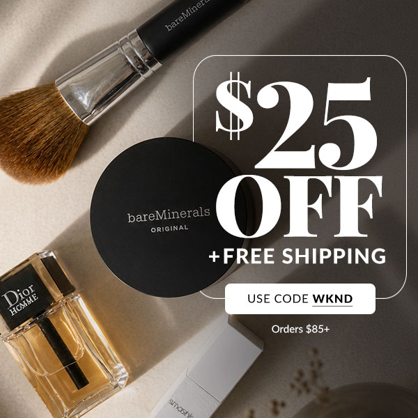$25 off $85+ with code WKND