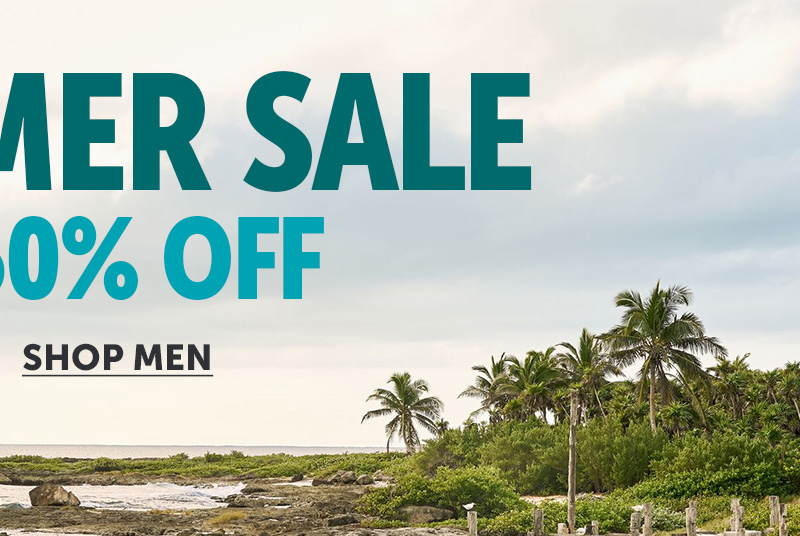 Summer sale with up to 50% Off! Shop men