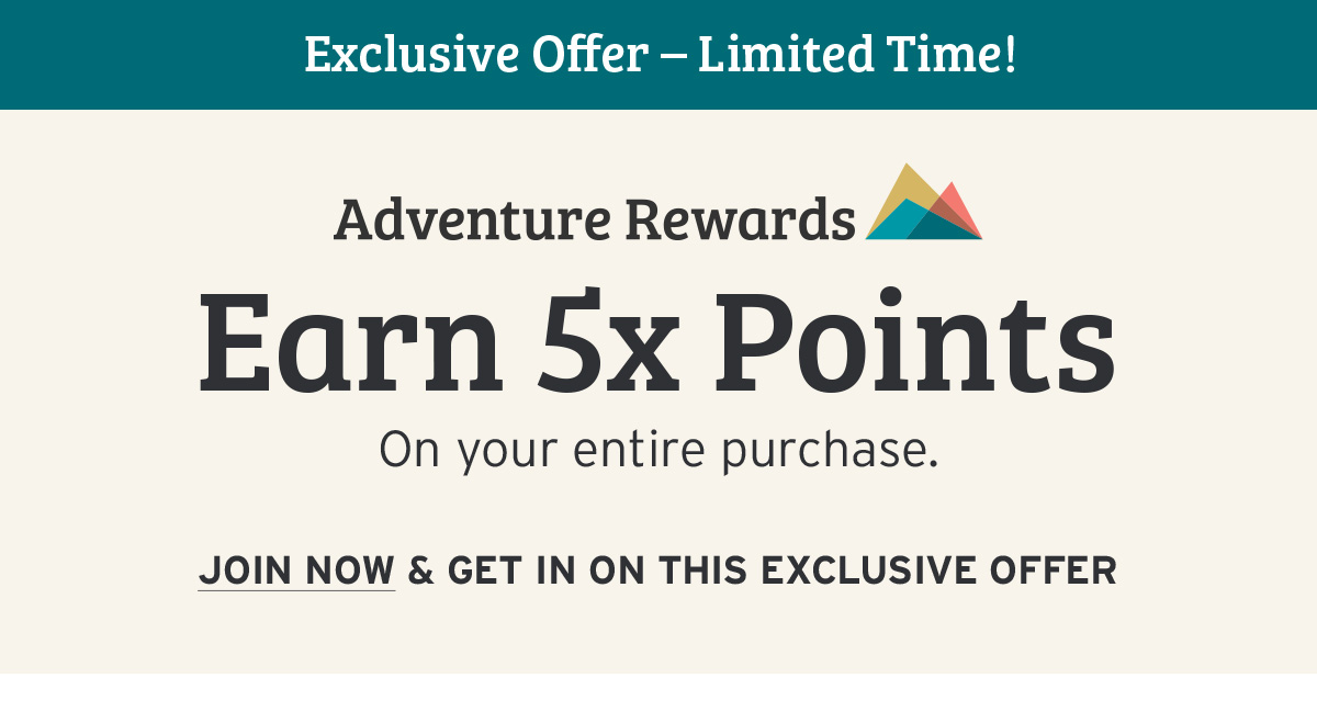 Exclusive offer! Join our rewards program and earn 5x points on your entire purchase