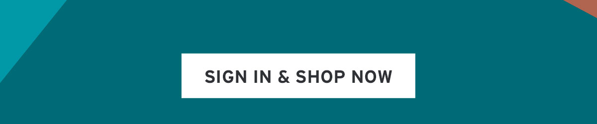 Sign In and Shop Now
