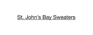 St. Johns Bay Sweaters