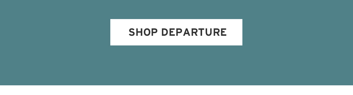 Shop Departure