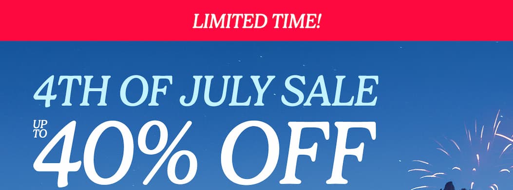 Up to 40% Off 4th of July Sale