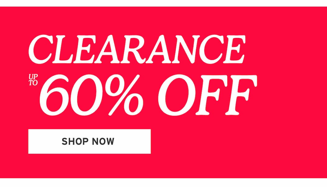 Up to 60% Off Clearance