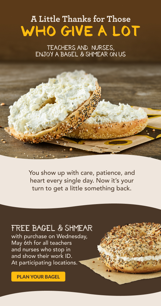 Free bagel for teachers and nurses!