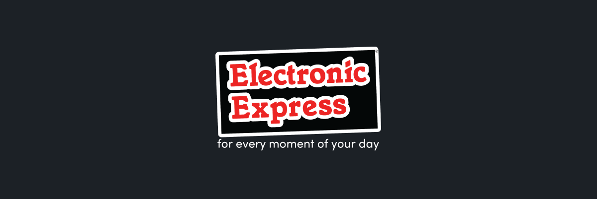 Electronic Express - for every moment of your day