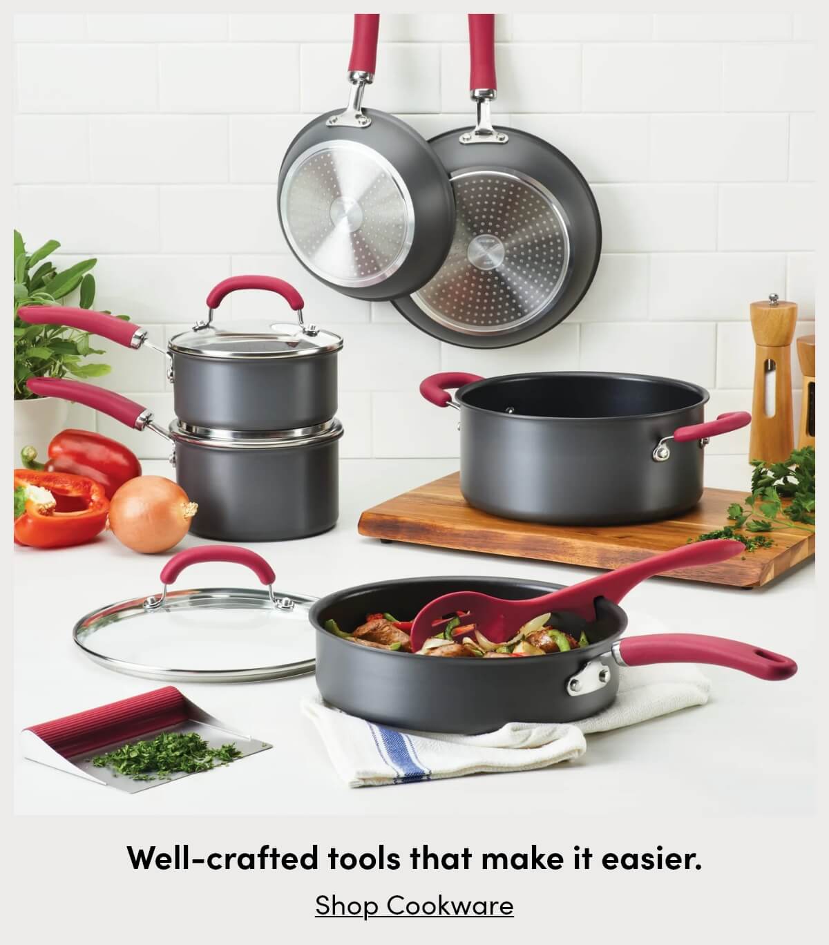 Well-crafted tools that make it easier.
