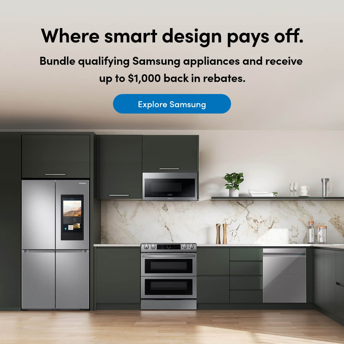 Where smart design pays off. Bundle qualifying Samsung appliances and receive up to $1,000 back in rebates.